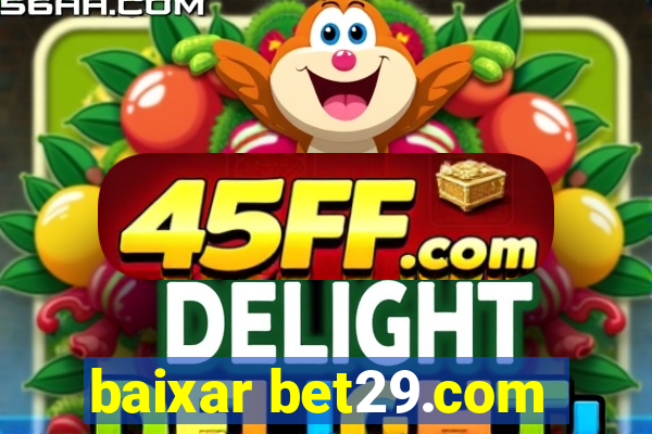 baixar bet29.com